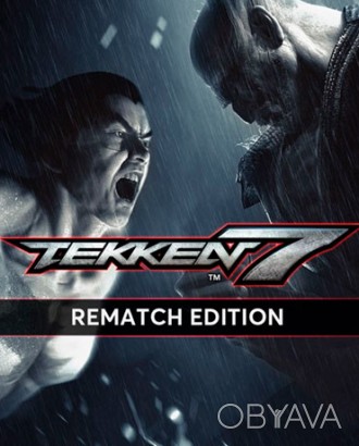 
В издание Tekken 7. Rematch Edition входит полная версия оригинальной седьмой ч. . фото 1