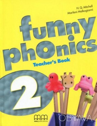 Funny Phonics 2 Teacher's Book
Книга вчителя
 Funny Phonics знайомить юних учнів. . фото 1