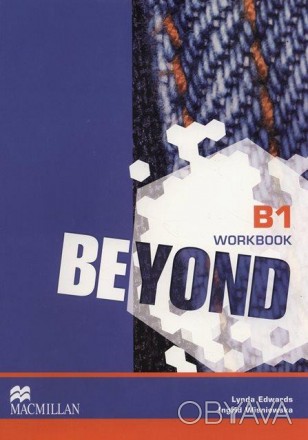 Beyond B1 Workbook
 Робочий зошит Beyond допоможе студентам закріпити знання, як. . фото 1