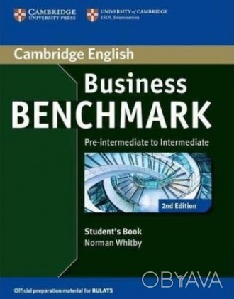Business Benchmark Pre-Intermediate/Intermediate BULATS Student's Book
Підручник. . фото 1