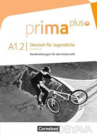 Prima plus A1.2 Handreichung für den Unterrricht
Книга вчителя
 Підручник, що го. . фото 1