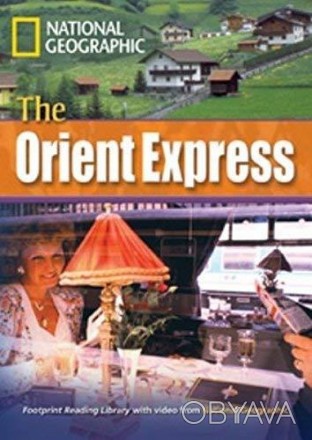 Footprint Reading Library 3000 C1 The Orient Express
 Поїзд від Парижа до Стамбу. . фото 1