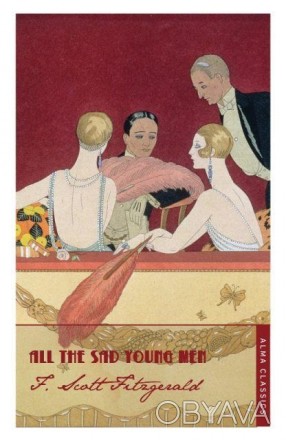 Книга All the Sad Young Men
by F. Scott Fitzgerald
Виданий через рік після Велик. . фото 1