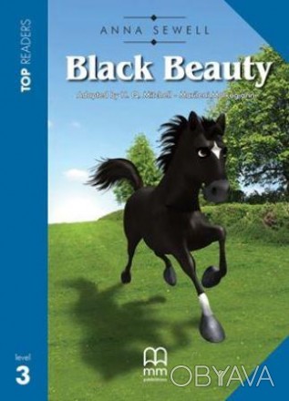 Top Readers 3 Black Beauty with Glossary
 Чорна красуня - щасливий молодий кінь,. . фото 1