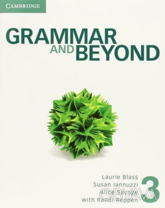Grammar and Beyond 3 Student's Book
 Спираючись на обширні дослідження, Grammar . . фото 1