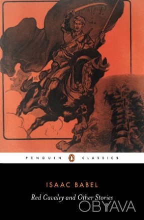 Книга Red Cavalry and Other Stories
by Isaac Babel
Протягом всього свого життя І. . фото 1