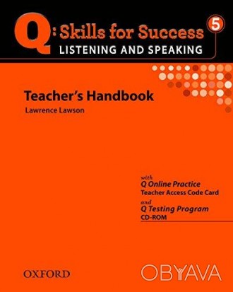 Q: Skills for Success. Listening and Speaking 5 Teacher's Handbook with Testing . . фото 1