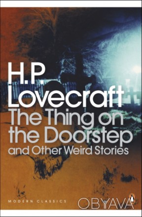 Книга The Thing on the Doorstep and Other Weird Stories 
by H. P. Lovecraft
Найд. . фото 1