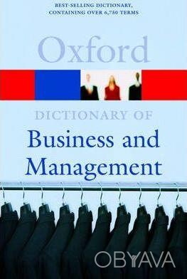 Oxford Dictionary of Business and Managment
 Словник бізнесу та менеджменту - це. . фото 1