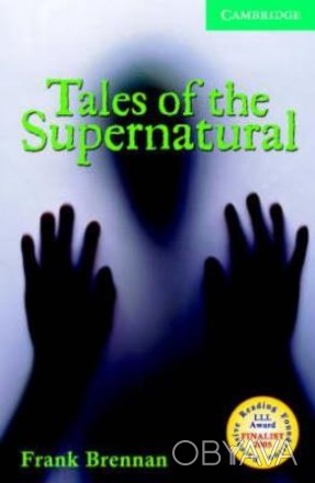 CER 3 Tales of the Supernatural with Audio CDs
 Шість історій про світ який ми н. . фото 1