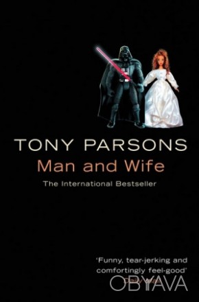 Книга Man and Wife
by Tony Parsons
Продовження історії про невдаху Гаррі Сільвер. . фото 1