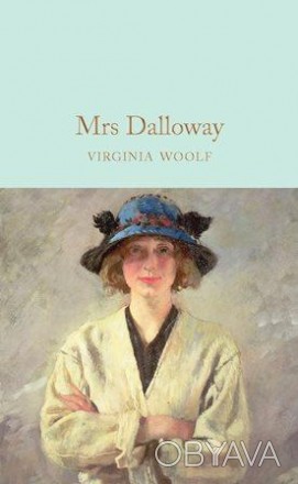 Книга Mrs Dalloway
by Virginia Woolf
Вірджинія Вулф - визнаний класик європейськ. . фото 1