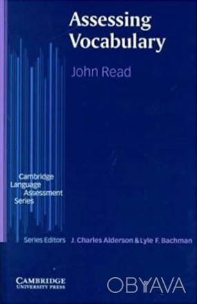 Assessing Vocabulary
 У цій книзі представлено каркас, який розширює традиційну . . фото 1