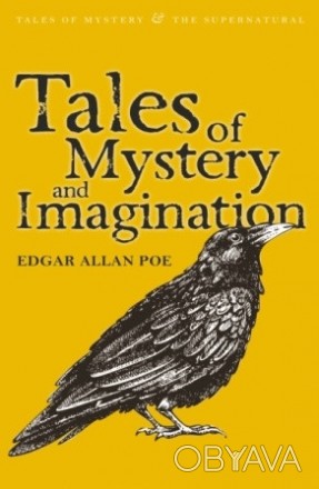 Tales of Mystery and Imagination
by Edgar Allan Poe
 У дане зібрання увійшли всі. . фото 1