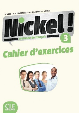 Nickel! Niveau 3 Cahier d'exercises. Киев. фото 1 Nickel! Niveau 3 Cahier d'exercises. Киев. фото 1