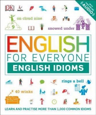 English for Everyone English Idioms. Киев. фото 1 English for Everyone English Idioms. Киев. фото 1