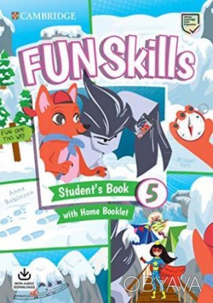 Fun Skills 5 Student's Book with Home Booklet and Downloadable Audio
Підручник
 . . фото 1