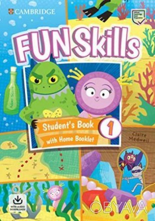 Fun Skills 1 Student's Book with Home Booklet and Downloadable Audio
Підручник
 . . фото 1