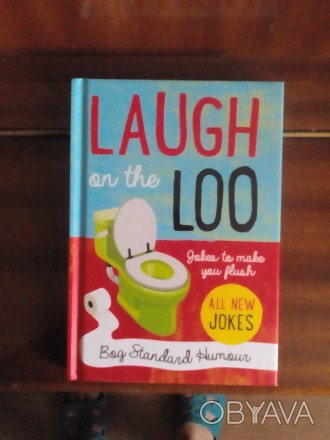Книга на английском языке Laugh on the loo. Сборник анекдотов для любителей почи. . фото 1