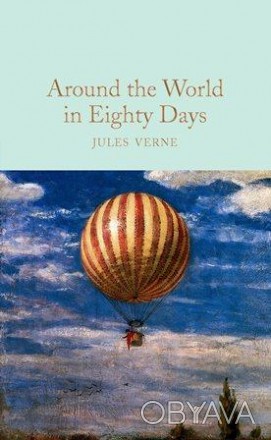 Книга Around the World in Eighty Days
by Jules Verne
Ексвайр Филеас Фогг живе в . . фото 1