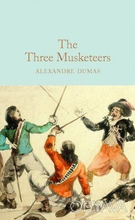 Книга The Three Musketeers
by Alexandre Dumas
Один з найзнаменитіших і популярни. . фото 1