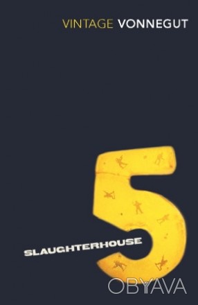 Slaughterhouse 5
by Kurt Vonnegut Jr.
 Доброволець в рядах американської армії п. . фото 1