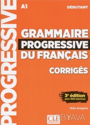 Grammaire Progressive du Français 3e Édition Débutant Livre avec CD audio
Відпов. . фото 1