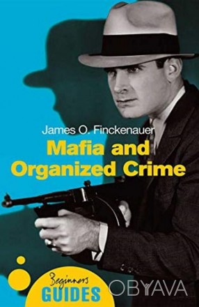 Mafia and Organized Crime
 Відома своєю жорстокістю, жорстокістю і холоднокровні. . фото 1