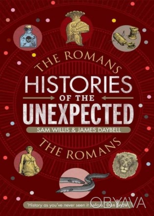 The Romans
 Histories of the Unexpected не тільки представляють новий спосіб мис. . фото 1
