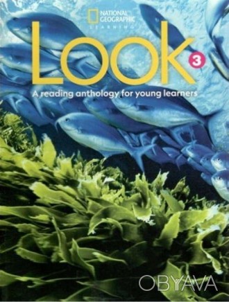 Look 3 Reading Anthology
Компонент для развития чтения
 Look - семиуровневий кур. . фото 1
