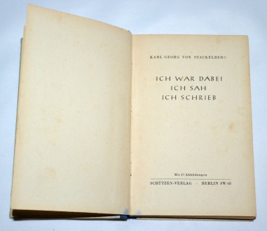 Книга "Я был там, я видел ,я писал "
Опубликовано: 1940 г.
Язык: нем. . фото 8
