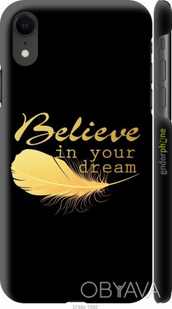 Чехол "Верь в свою мечту" для Apple iPhone XRПредставляем Вашему вниманию дизайн. . фото 1