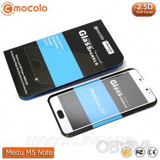 Захисне 2.5 D скло Mocolo 9H для Meizu M5 Note на весь екран (White).
 
Основні . . фото 1