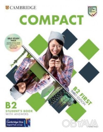 Compact First Third Edition Self-Study Pack
Student's Book with answers and Camb. . фото 1
