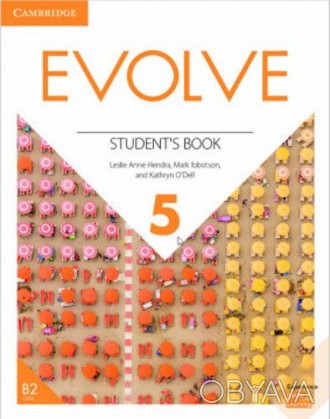 Evolve 5 Student's Book
Підручник
 Шестирівневий курс для вивчення англійської м. . фото 1