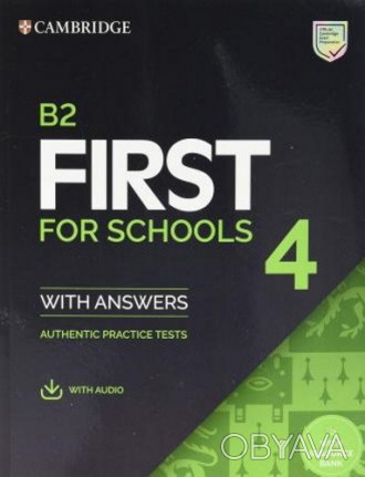 B2 First for Schools 4 Student's Book with Answers with Audio with Resource Bank. . фото 1