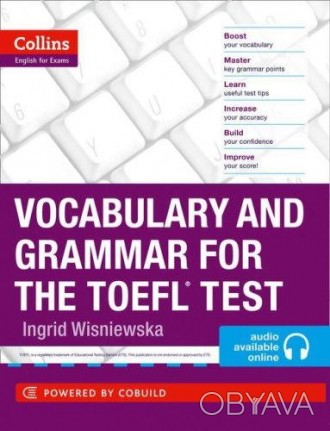 Collins English for the TOEFL Test - Vocabulary and Grammar for the TOEFL Test
 . . фото 1