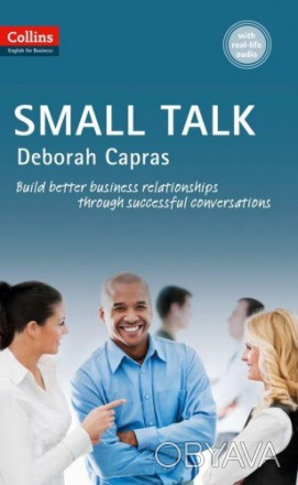 Collins English for Business: Small Talk
 Collins Small Talk дает вам уверенност. . фото 1