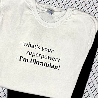Футболка з написом What's your superpower? - I'm Ukrainian!, розмір L. Харків. фото 1 Футболка з написом What's your superpower? - I'm Ukrainian!, розмір L. Харків. фото 1